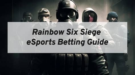 rainbow six siege esports betting sites